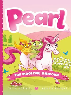 cover image of Pearl the Magical Unicorn